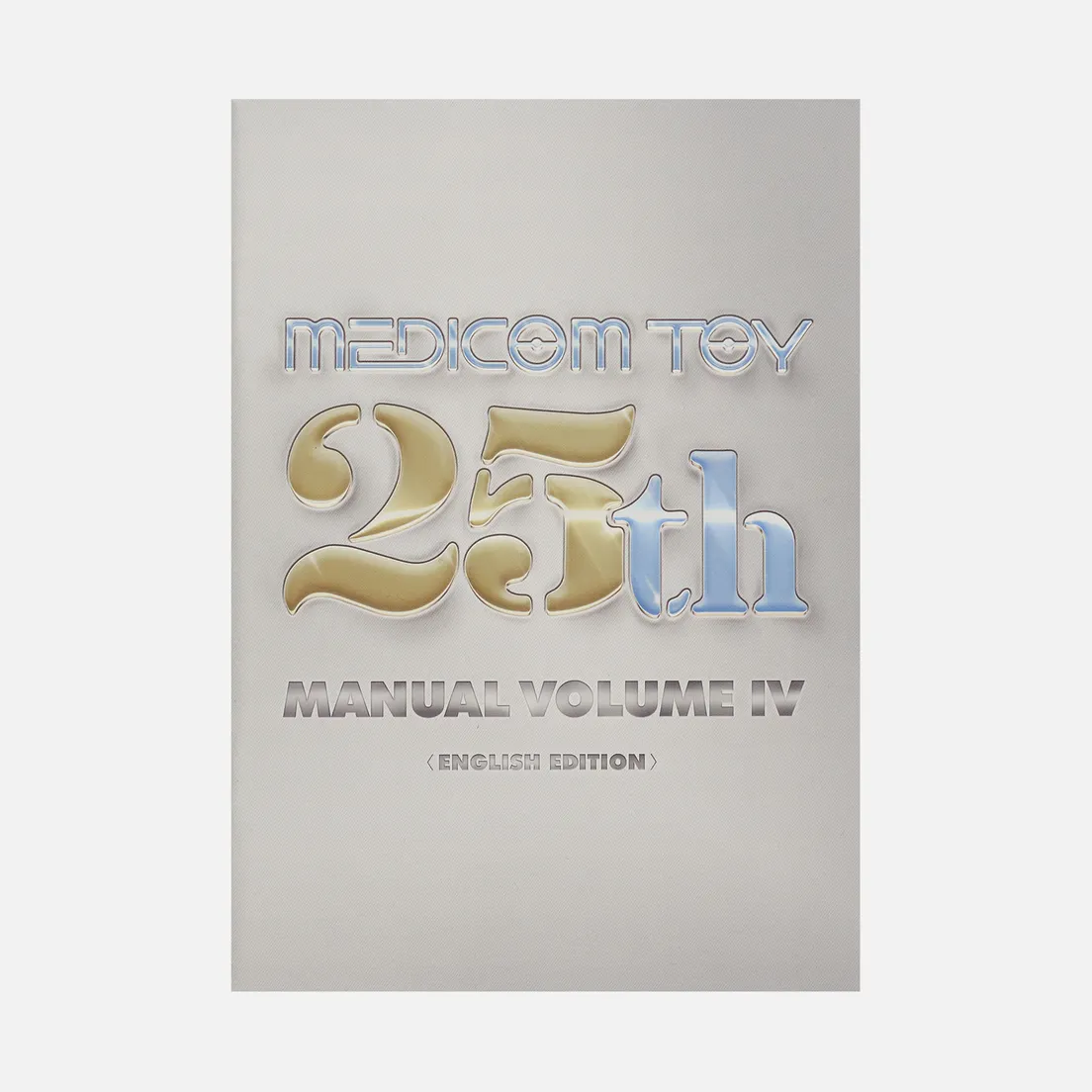 Medicom Toy Книга Medicom Toy 25th Anniversary - Manual Volume IV
