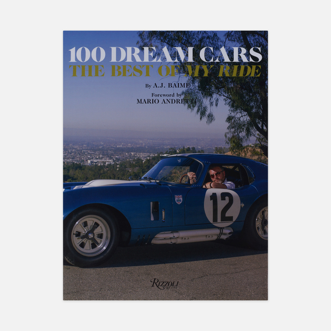 Книга Book Publishers 100 Dream Cars: The Best Of My Ride