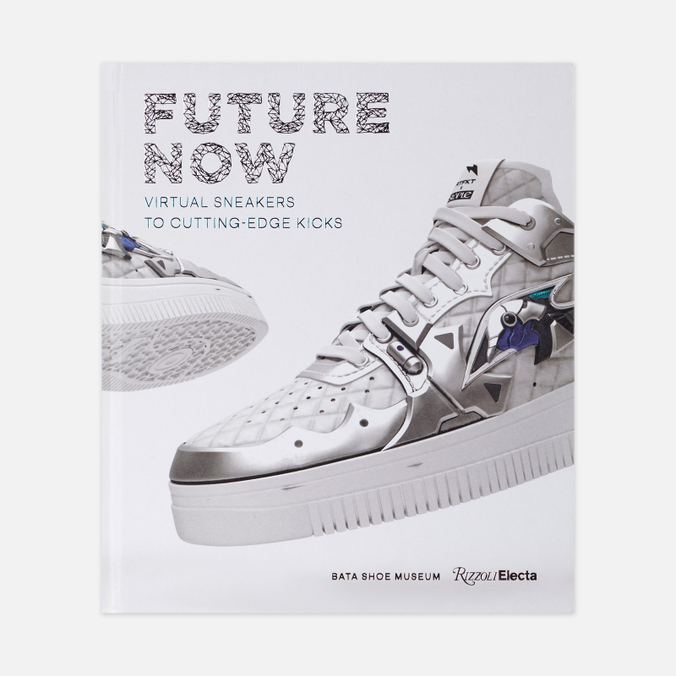 Книга Book Publishers Future Now: Virtual Sneakers To Cutting-Edge Kicks