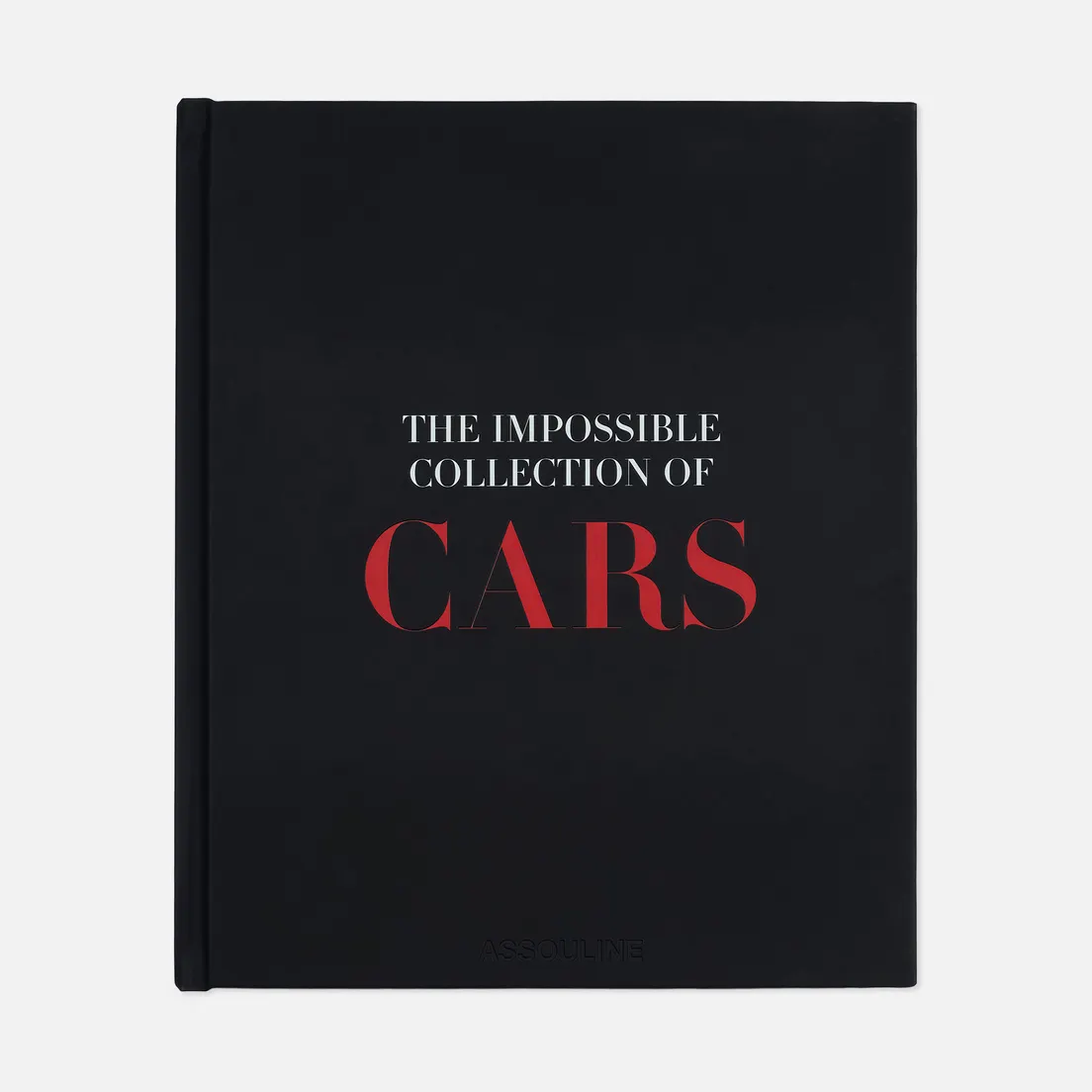 Assouline Книга The Impossible Collection Of Cars