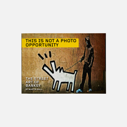 Книга PM Press This Is Not A Photo Opportunity: The Street Art Of Banksy