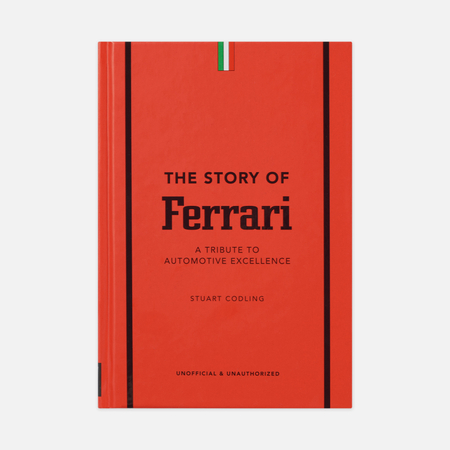 Книга Welbeck The Story Of Ferrari: A Tribute To Automotive Excellence, цвет красный Book Publishers