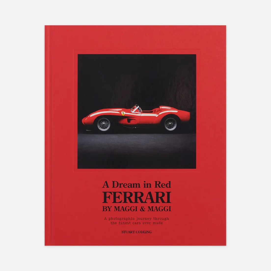 Welbeck Книга A Dream In Red - Ferrari By Maggi & Maggi
