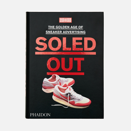 Книга Phaidon Soled Out: The Golden Age Of Sneaker Advertising, цвет чёрный