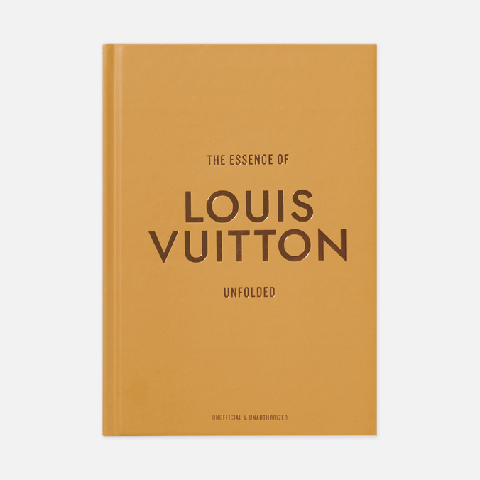 Книга Book Publishers The Essence Of Louis Vuitton: Unfolded