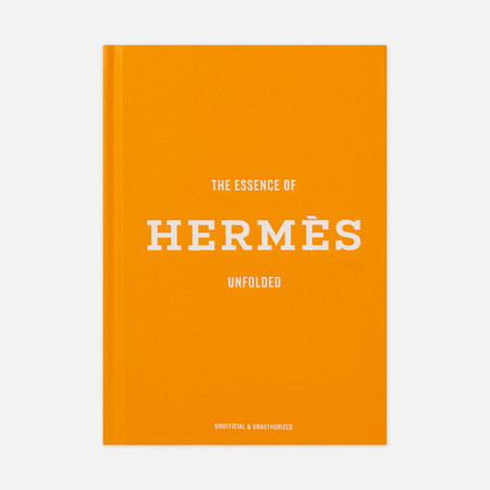Книга Helmin & Sorgenfri The Essence Of Hermes: Unfolded, цвет оранжевый Book Publishers