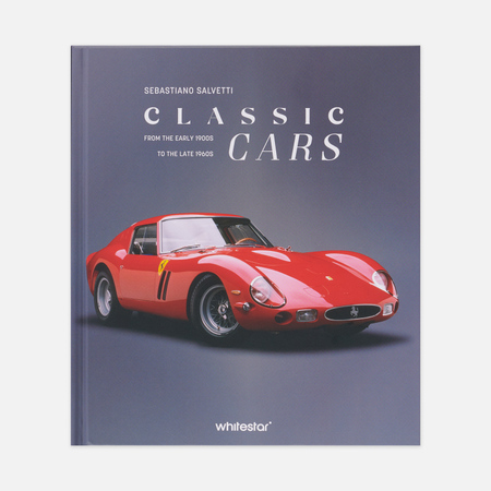  Книга White Star The Golden Era Of Classic Cars: From The Early 1900s To The Late 1960s, цвет серый