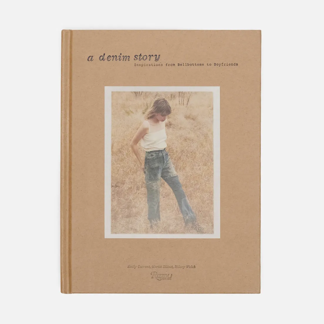 Rizzoli Книга A Denim Story: Inspirations From Bellbottoms To Boyfriends