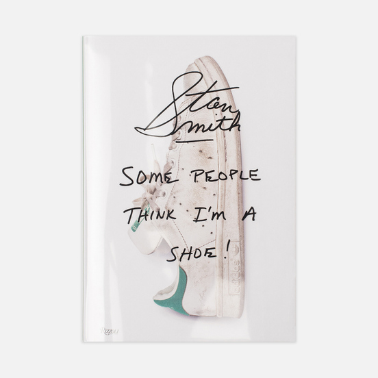 Книга Rizzoli Stan Smith: Some People Think I'm A Shoe 336 pgs