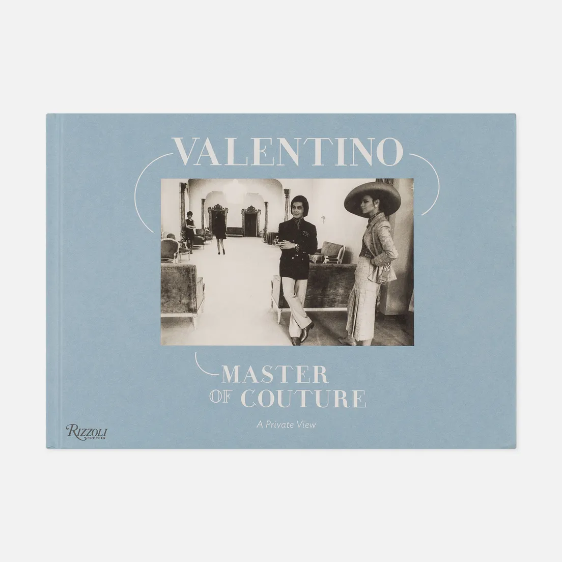 Rizzoli Книга Valentino Master Of Couture: A Private View